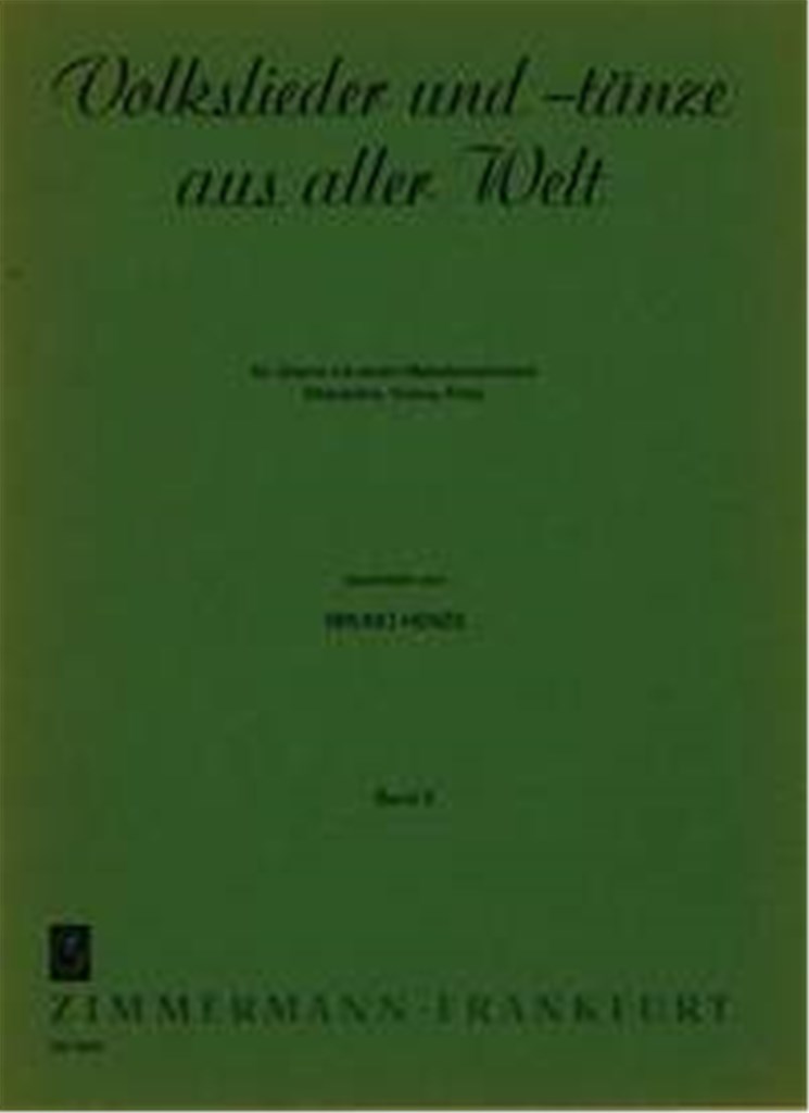 Volkslieder und -tänze aus aller Welt Heft 2